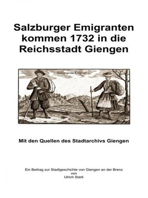 cover image of Salzburger Emigranten kommen 1732 in die Reichsstadt Giengen